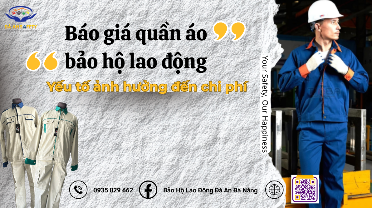 Báo giá quần áo bảo hộ lao động tại Đà Nẵng