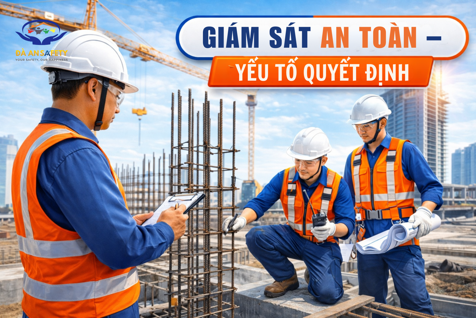 Bảo hộ lao động tại Đà Nẵng giám sát an toàn