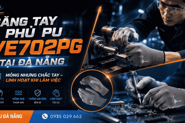 Găng Tay Phủ PU VE702PG Tại Đà Nẵng: Dòng Găng “Mỏng Nhưng Chắc Tay” Được Thợ Cơ Khí Và Điện Tử Tin Dùng