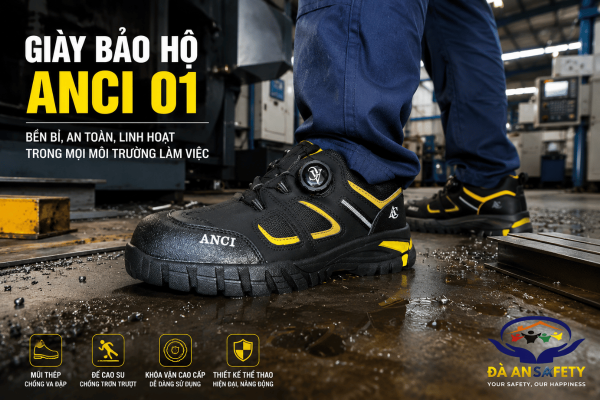 Giày Bảo Hộ ANCI 01 Tại Đà Nẵng: Lựa Chọn Bền Bỉ Cho Người Lao Động Trong Môi Trường Sản Xuất Và Xây Dựng