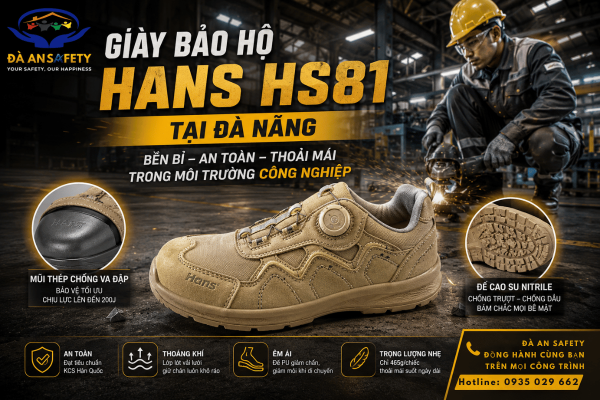 Giày Bảo Hộ Hans HS81 Tại Đà Nẵng: Giải Pháp Cho Người Lao Động Cần Sự Bền Bỉ Và Thoải Mái Trong Môi Trường Công Nghiệp