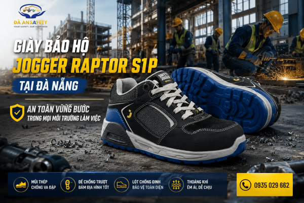 Giày Bảo Hộ Jogger Raptor S1P Tại Đà Nẵng: Thiết Kế Mạnh Mẽ Cho Người Lao Động Cần Sự Ổn Định Khi Làm Việc