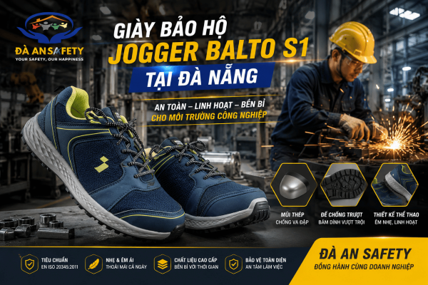 Giày Bảo Hộ Jogger Balto S1 Tại Đà Nẵng: Vì Sao Dòng Giày Này Được Ưa Chuộng Trong Môi Trường Công Nghiệp Nặng?