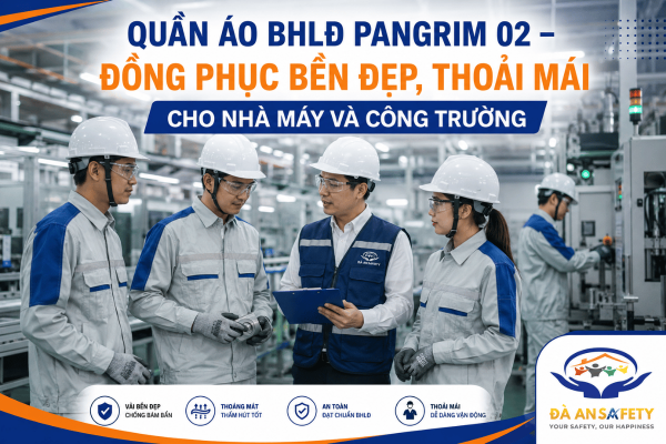 Quần Áo BHLĐ Pangrim 02 Tại Đà Nẵng: Đồng Phục Bảo Hộ Bền Đẹp, Thoải Mái Cho Nhà Máy Và Công Trường